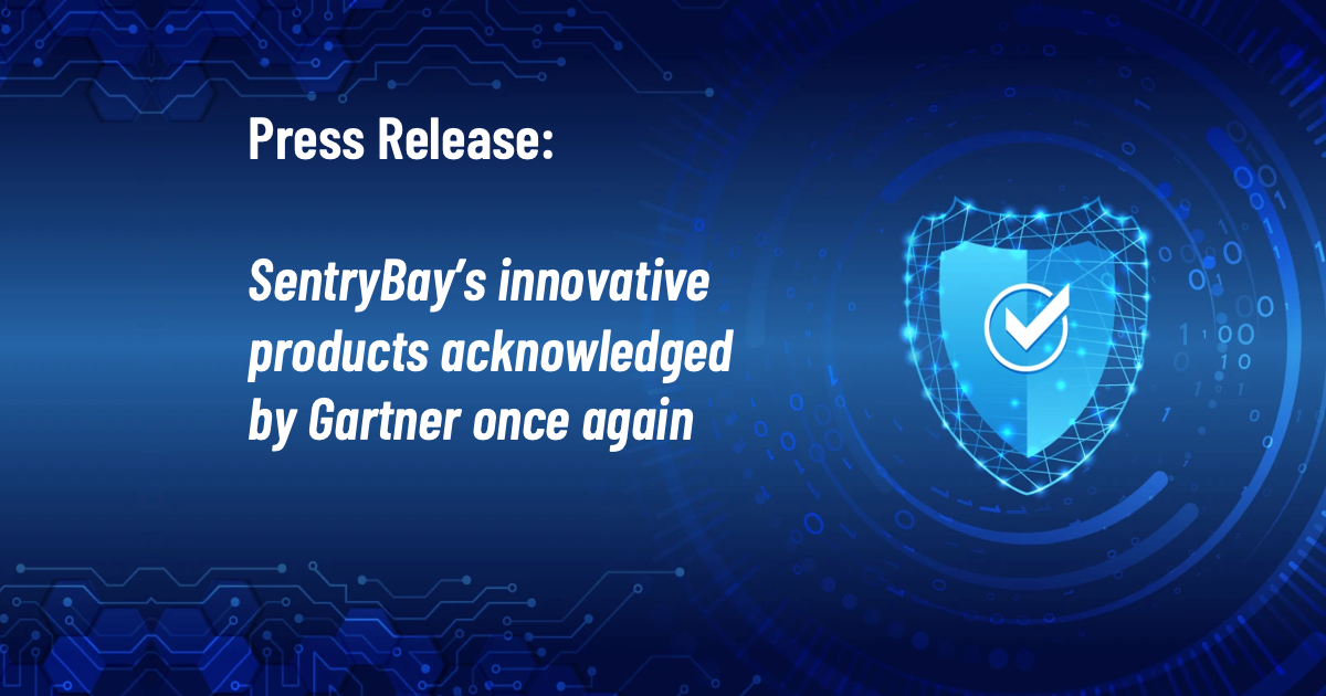 SentryBay’s innovative products acknowledged by Gartner once again