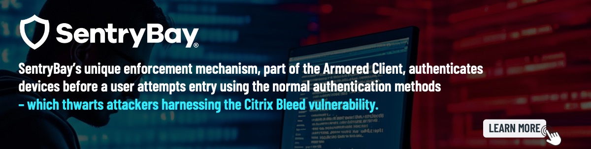 SentryBay thwarts attackers harnessing the Citrix Bleed vulnerability