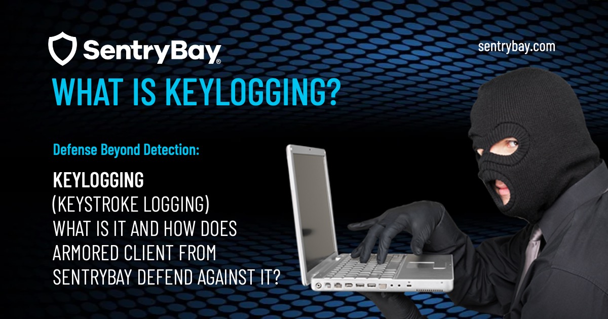 What Is Keylogging Or Keystroke Logging? One of the oldest components of malware is keyloggers (also known as keylogging or keystroke logging).