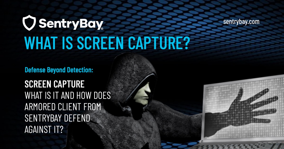 What Is Screen Capture Or Screen Scraping? Screen Capture screenshots or records the screen resulting in data breaches.