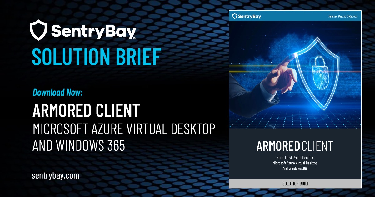 SentryBay Armored Client AVD W365 Solution Brief