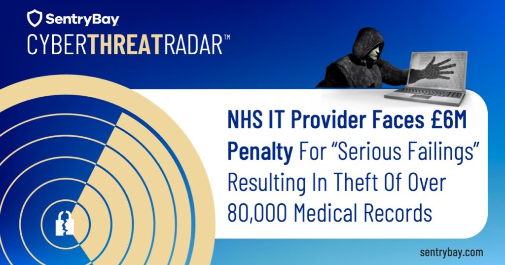 NHS IT Provider Faces £6M Penalty For “Serious Failings” Resulting In Theft Of Over 80,000 Medical Records