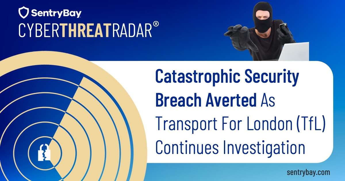 Catastrophic Security Breach Averted As Transport For London (TfL) Continues Investigation