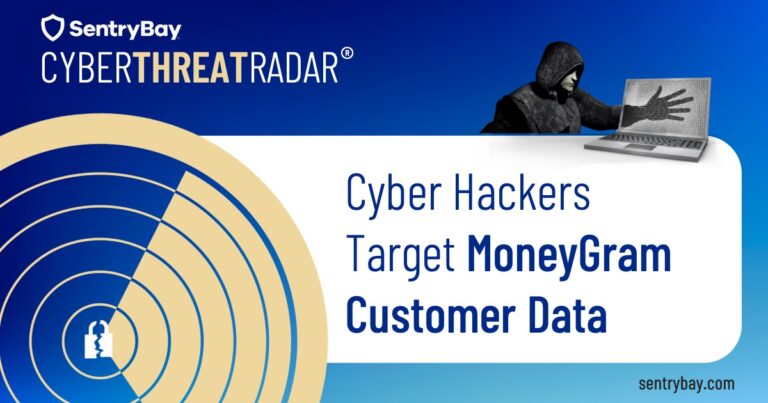 Cyber Hackers Target MoneyGram Customer Data - SentryBay