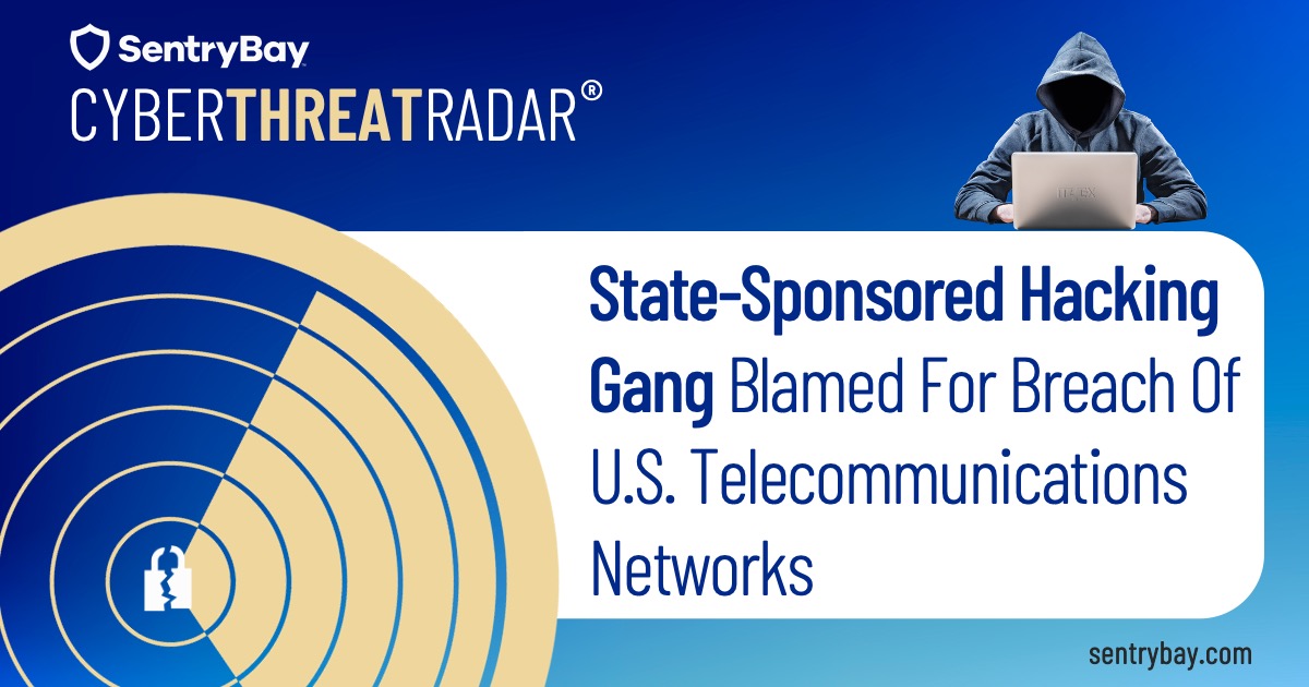 State-Sponsored Hacking Gang Blamed For Breach Of U.S. Telecommunications Networks