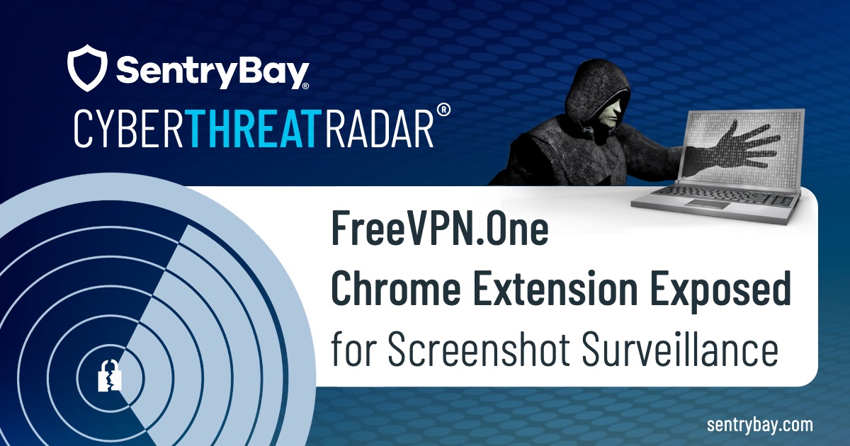 FreeVPN.One Chrome Extension Exposed for Screenshot Surveillance