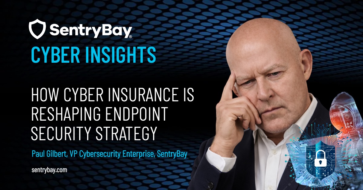 How Cyber Insurance Is Reshaping Endpoint Security Strategy